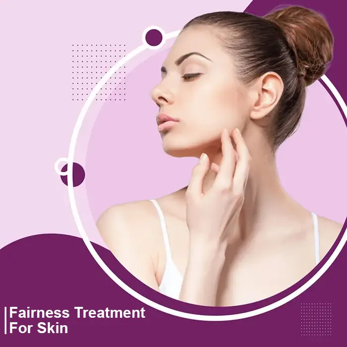 Fairness Treatment for Skin near me